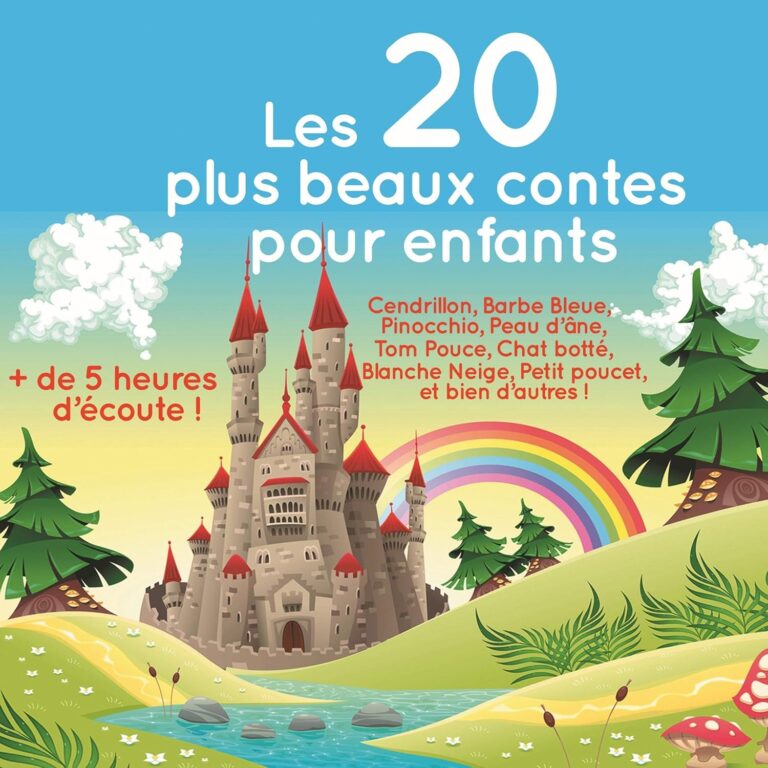 Les 20 Contes d'Enfants Incontournables : Magie et Émerveillement au Rendez-vous!