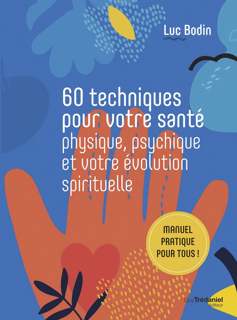 60 Astuces Essentielles : Boostez Votre Santé et Éveillez Votre Esprit!