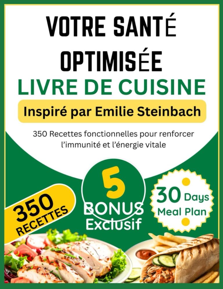 Boostez Votre Immunité : Le Meilleur Livre de Cuisine d'Émilie Steinbach!