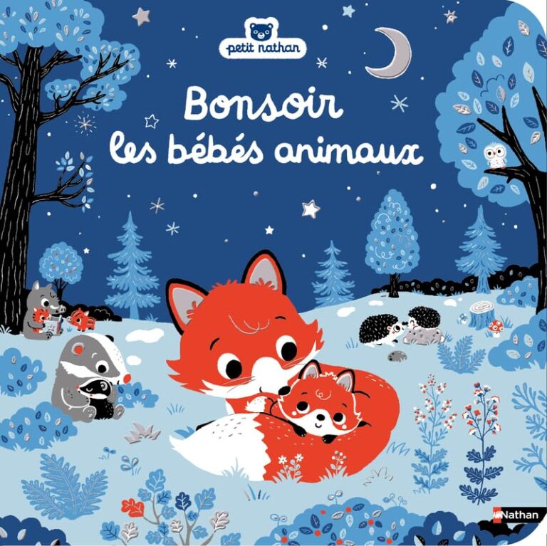Les Meilleures Histoires Tendres pour Bébé : Bonsoir les Bébés Animaux!