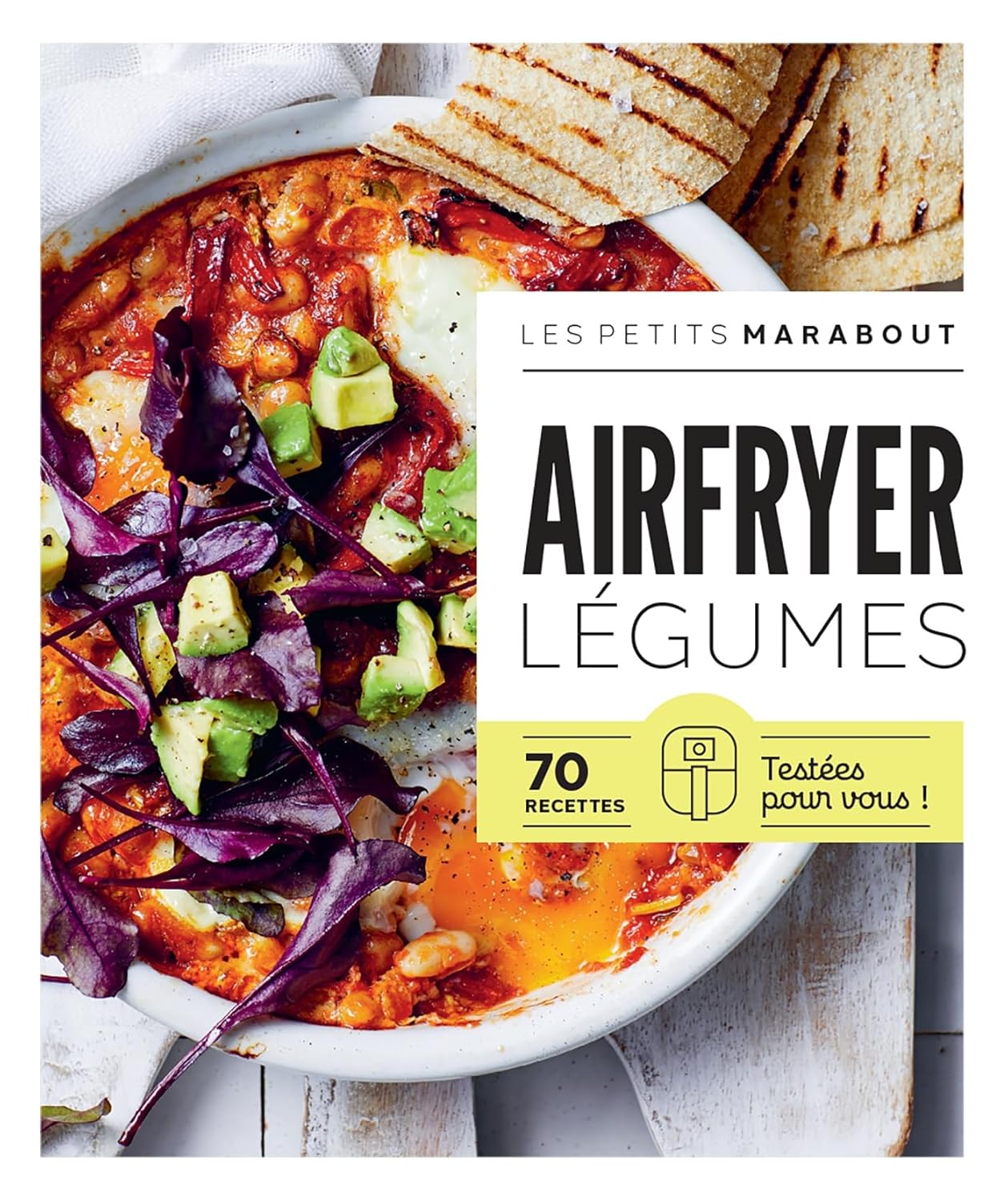 Les 70 Meilleures Recettes de Légumes à l'Airfryer : Testées et Approuvées!