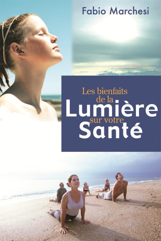 Lumière & Bien-être : Découvrez les Meilleurs Bienfaits pour Votre Santé !
