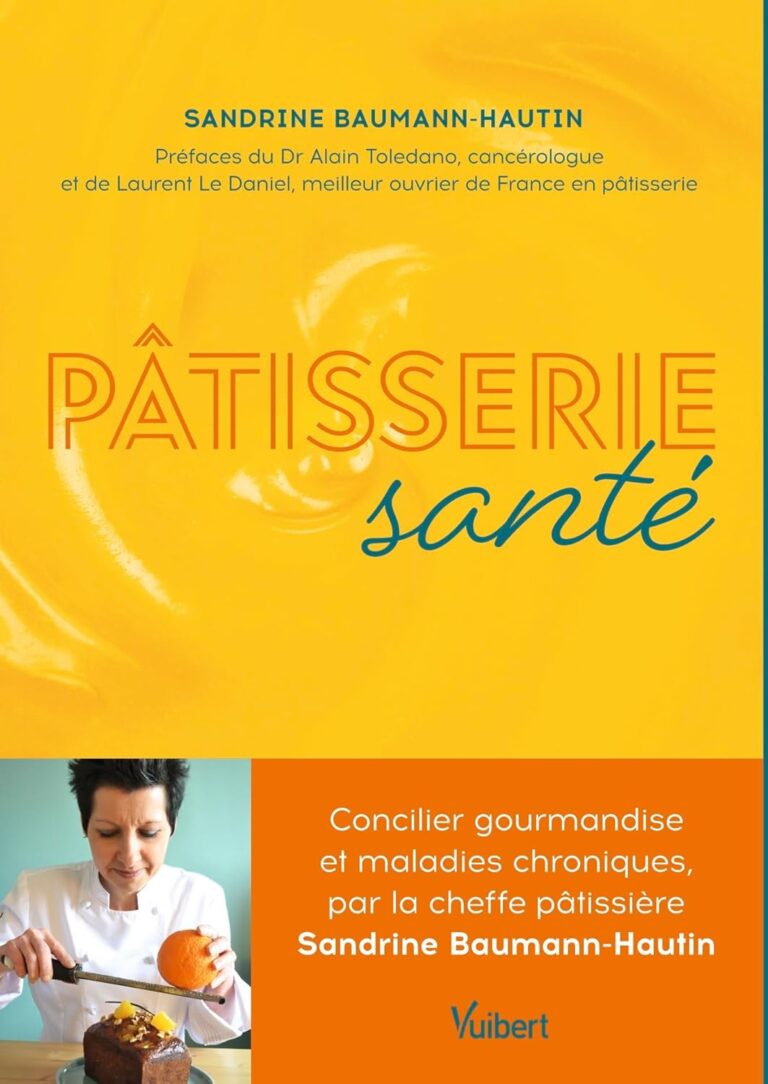 Pâtisserie Santé : Les Meilleures Recettes Gourmandes pour Maladies Chroniques!