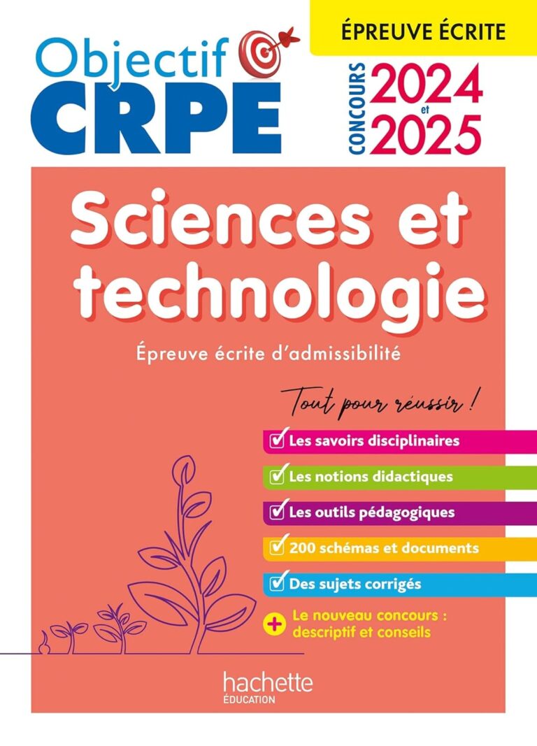 Réussir le CRPE 2025 : Le Meilleur Guide Sciences & Tech !
