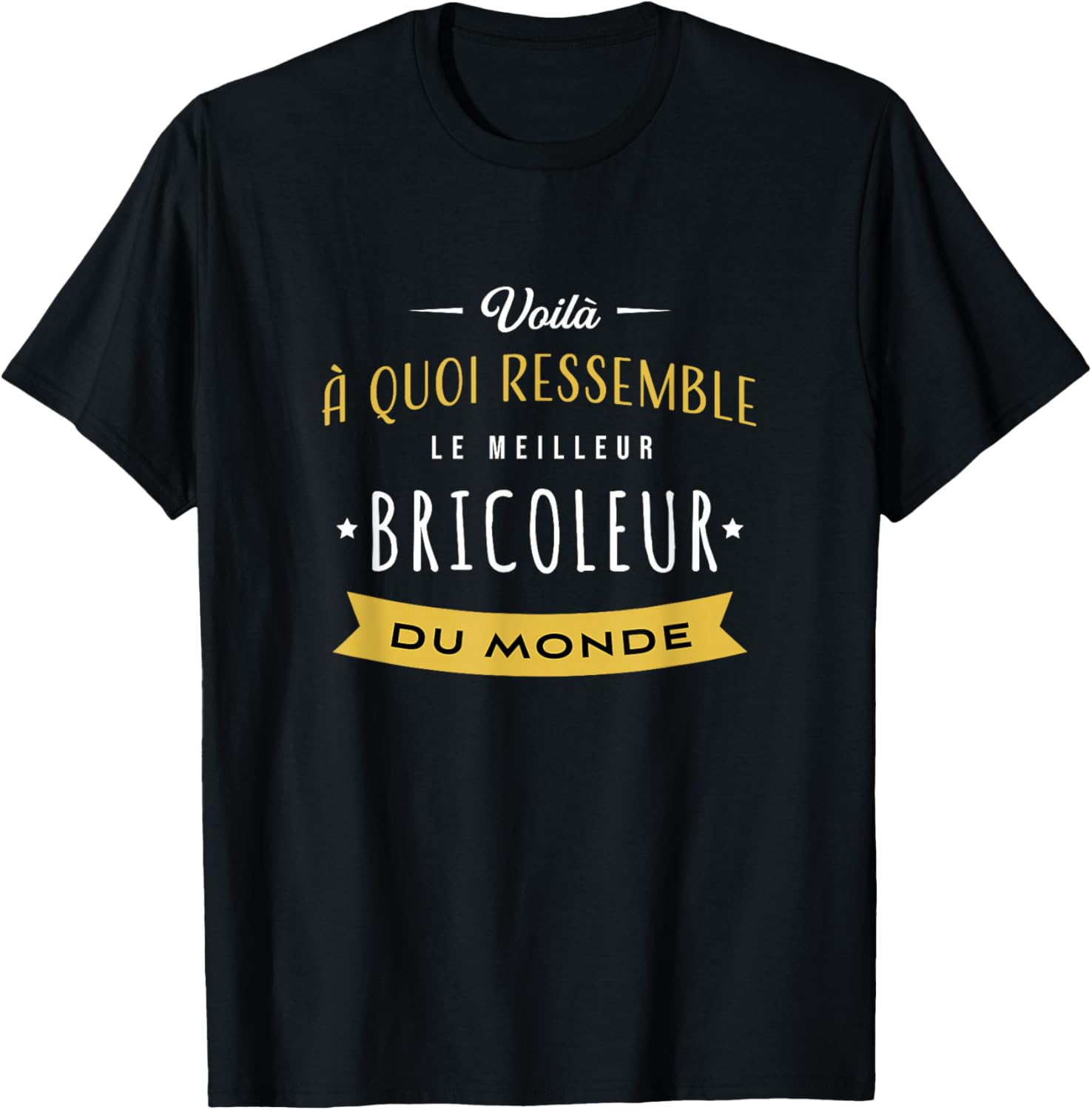 T-Shirt Humour : Le Meilleur Bricoleur du Monde!